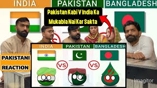 REACTION ON India vs Pakistan vs Bangladesh  Country Comparison 2023 [upl. by Anton]