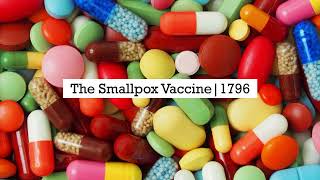 01 of 12 Medicines that changed the world  Smallpox vaccine 1796 [upl. by Engis396]