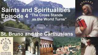 Saints and Spiritualities  Episode 4 St Bruno and the Carthusians [upl. by Anesuza]