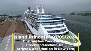 Island Princess  07052024 BostonNew YorkCanadaGreenlandIcelandUK Arrival amp disembarkation [upl. by Hands]