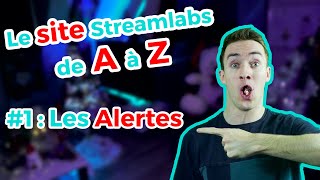 Streamlabs  Tutoriel Alertes [upl. by Nauh887]