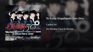 Calibre 50  Te Estoy Engañando Con Otra Audio Music Official [upl. by Llerrehc366]