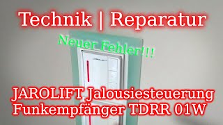 Technik 02  Reparatur  JalousieFunkempfänger JAROLIFT TDRR 01W [upl. by Anaila]