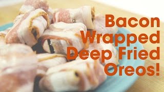 Deep Fried Oreos Wrapped in Bacon [upl. by Ssac]