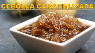 Cebolla Caramelizada [upl. by Dail]