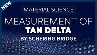 Tan Delta Measurement using Schering Bridge [upl. by Bearnard]