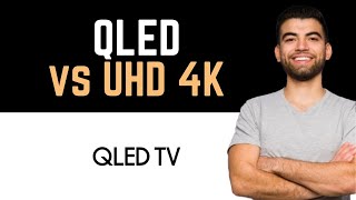 ✅ QLED vs UHD 4K  Which One is Better Full Guide [upl. by Glick362]