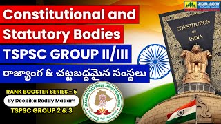 Constitutional and Statutory Bodies in India  TSPSC GROUP 2 amp 3  Constitutional Bodies of India [upl. by Eiuqnimod]