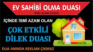 EV SAHİBİ OLMA DUASI  YASİN TEBAREKE AMME FETİH VE VAKIA SÜRELERİ [upl. by Naud]