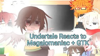 Undertale Reacts to Megalomaniac  GTK  Undertale UT  Kasius [upl. by Narrat]