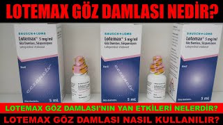 Lotemax Göz Damlası Nedir Lotemax Göz Damlasının Yan Etkisi Nedir Lotemax Nasıl Kullanılır [upl. by Eirret726]