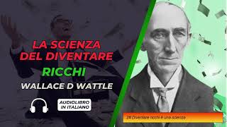 2 Diventare ricchi è una scienza La scienza del diventare ricchi [upl. by Leynad]