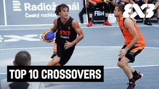 Top 10 Crossovers 2015  FIBA 3x3 Basketball [upl. by Norraf963]