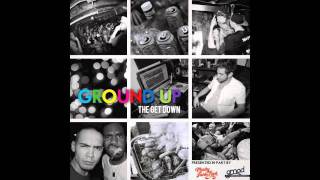 Ground Up quotClutchquot The Get Down Produced by BiJ LiNCS [upl. by Na]