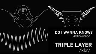 Arctic Monkeys  Do I Wanna KnowTRIPLE LAYEREDUSE HEADPHONES [upl. by Lussi793]