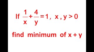 Maths for everyone No 58  If 1x  4y 1 find minimum of x  y [upl. by Kos]