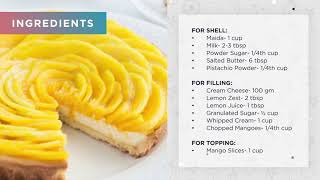 Learn how to make Mango Tart at the comfort of your home  Lockdown Recipe Special  Elica India [upl. by Norted760]