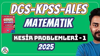 Kesir Problemleri  1 Video  DGSKPSSALES Matematik  2025 [upl. by Notsehc]