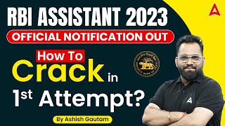 RBI Assistant 2023 Notification  How to Crack RBI Assistant in First Attempt By Ashish Gautam [upl. by Fording386]