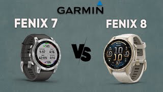 Garmin Fenix 8 vs Fenix 7  DO NOT Waste Your Money [upl. by Jehius408]