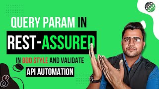 Query Param In RestAssured  Rest Assured Tutorials 2024  MyCodeWorks [upl. by Robertson]