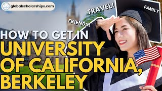 University of California Berkeley Undergraduate Admissions for International Students [upl. by Joktan70]