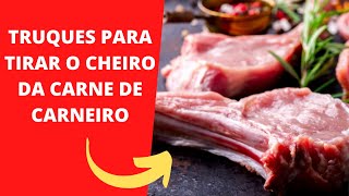 Como tirar o cheiro da carne de carneiro [upl. by Ailyn277]