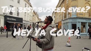 The best busker ever  Hey ya  OutKast cover [upl. by Cogen212]