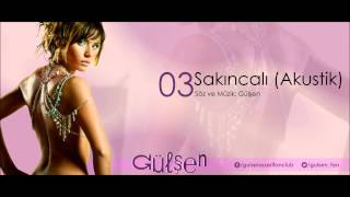 Gülşen  Sakıncalı Akustik Versiyon Of Of  03 [upl. by Harras]