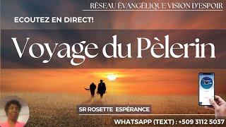 Voyage du Pèlerin Ep 4  VISION DESPOIR TV [upl. by Evalyn]