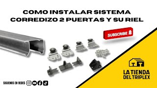 Como instalar sistema corredizo de 2 puertas y riel para closet [upl. by Iorgos]