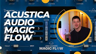 Acustica Audio amp Josh Gudwins Magic Flow Review [upl. by Jennine]