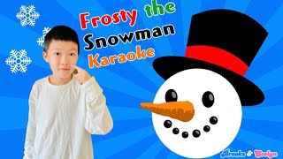 ⛄️Frosty the Snowman⛄️Karaoke Version with LyricsSing Along🎤Kids Christmas SongsChristmas Carols [upl. by Ahsyia]