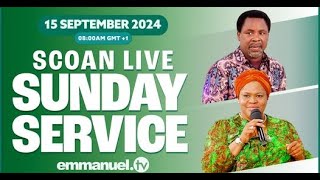 THE SCOAN SUNDAY SERVICE LIVE BROADCAST 150924 EmmanuelTV Live [upl. by Ilaire]