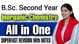 BSc Second Year Inorganic Chemistry Complete Course Revision By Poonam Mam [upl. by Anyrb]