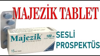 MAJEZİK 100mg Tablet Nedir Niçin Kullanılır Nasıl Kullanılır Yan Etkileri Nelerdir [upl. by Mahla]