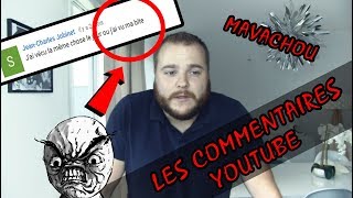 🖥 JE LIS LES COMMENTAIRES INDESIRABLES DE MAVACHOU [upl. by Spracklen]