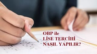 OBP ile Lise Tercihi Nasıl Yapılır Videolu Anlatım [upl. by Norrabal]