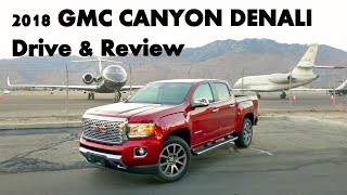 2018 GMC CANYON DENALI  Luxury Pickup Drive and Review [upl. by Zuleika679]