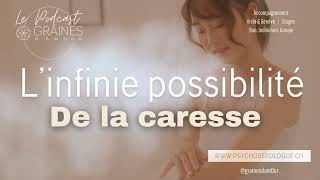 Les infinies possibilités de la caresse [upl. by Marietta]