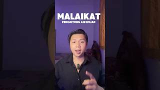 TERNYATA INI MALAIKAT YANG MENGHITUNG AIR HUJAN‼️ shorts shortsvideo youtubeshorts malaikat [upl. by Huldah]