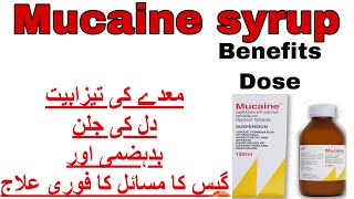 mucaine syrup benefits in urdu How to use  For heartburn  stomach acidity  Dose side effects [upl. by Alodie]