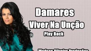 Damares  Viver Na Unção Play Back [upl. by Trakas98]