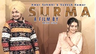 Surma Official Video  Amar Sehmbi  Sudesh Kumari  New Punjabi Song 2022  Jass Records [upl. by Kelula]