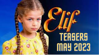 Elif Season 4  Teasers May 2023  Yildiz and Reyhan get one step closer to the truth about Elif [upl. by Jaella133]