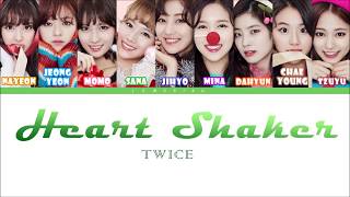 TWICE 트와이스  Heart Shaker Color Coded LyricsHanRomEng [upl. by Lanfri737]