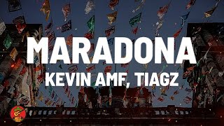 Kevin AMF Tiagz  Maradona Tatara LetraLyric [upl. by Inaflahk]