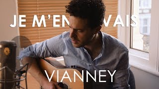 Vianney  Je Men Vais CoverReprise Guitare Acoustique par RONY [upl. by Bettine250]