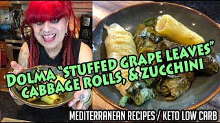 Turkish Dolma  Meat Stuffed Grape Leaves  Cabbage Rolls amp Zucchini Easy Low Carb Keto Recipe [upl. by Coe]