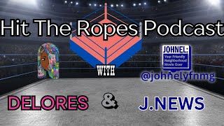 Hit The Ropes Podcast Episode 711324 [upl. by Kaazi]